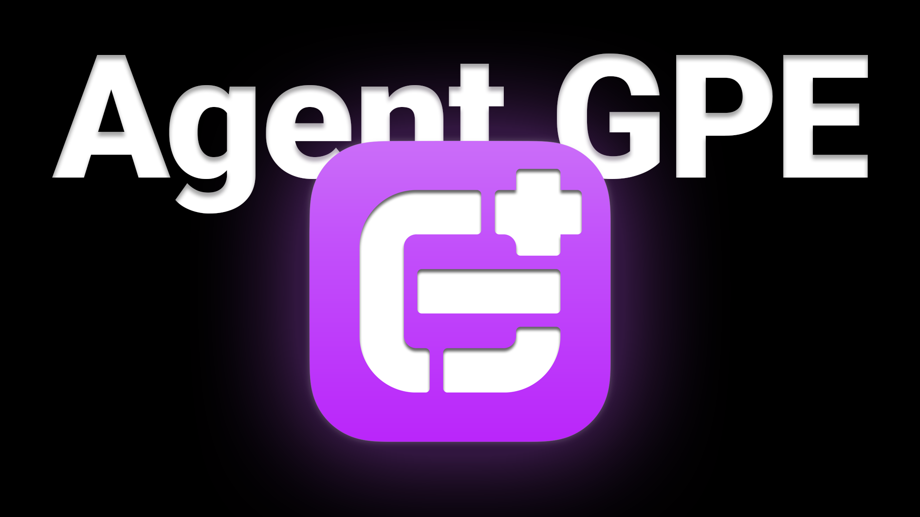 Agent GPE 2.0